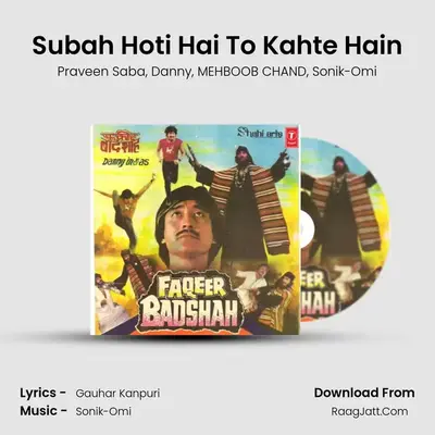 Subah Hoti Hai To Kahte Hain MP3 Song by Praveen Saba Cover