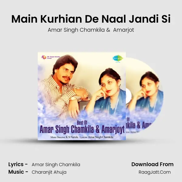 Main Kurhian De Naal Jandi Si MP3 Song by Amar Singh Chamkila Cover