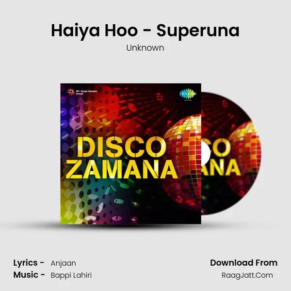 Haiya Hoo - Superuna MP3 Song by Unknown Cover