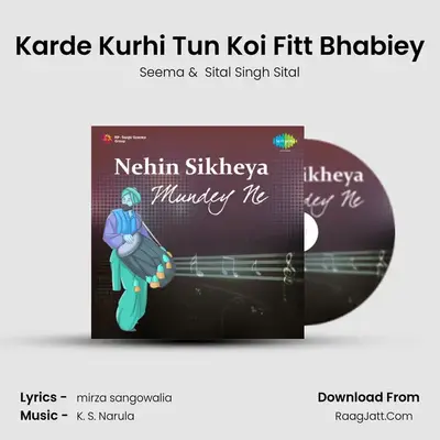 Karde Kurhi Tun Koi Fitt Bhabiey MP3 Song by Seema Cover