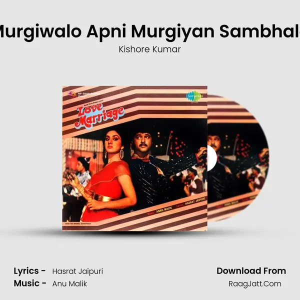 Murgiwalo Apni Murgiyan Sambhalo MP3 Song by Kishore Kumar Cover