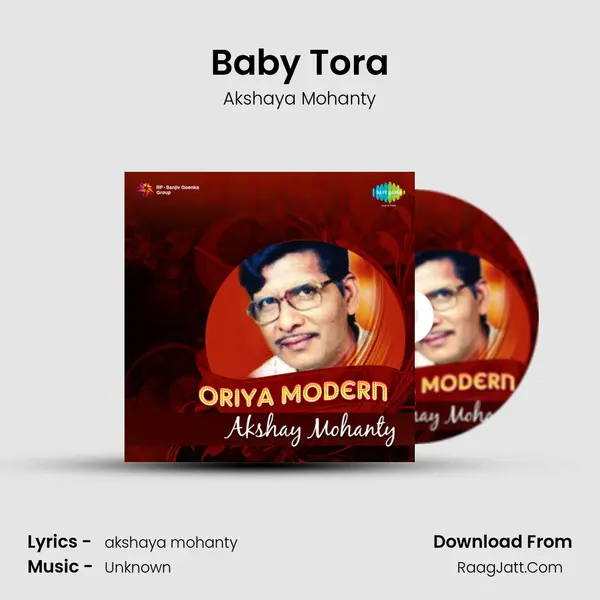 Baby Tora MP3 Song by Akshaya Mohanty Cover