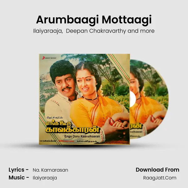 Arumbaagi Mottaagi MP3 Song by Ilaiyaraaja Cover