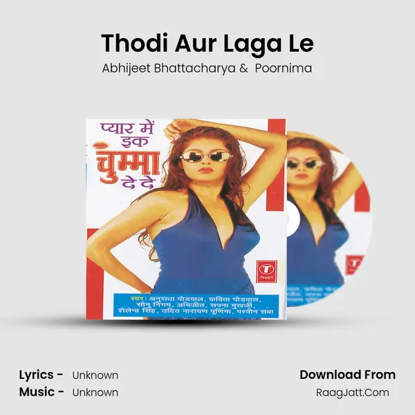 Thodi Aur Laga Le MP3 Song by Abhijeet Bhattacharya Cover