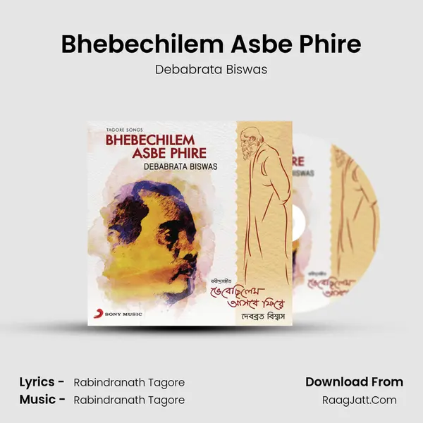 Bhebechilem Asbe Phire MP3 Song by Debabrata Biswas Cover