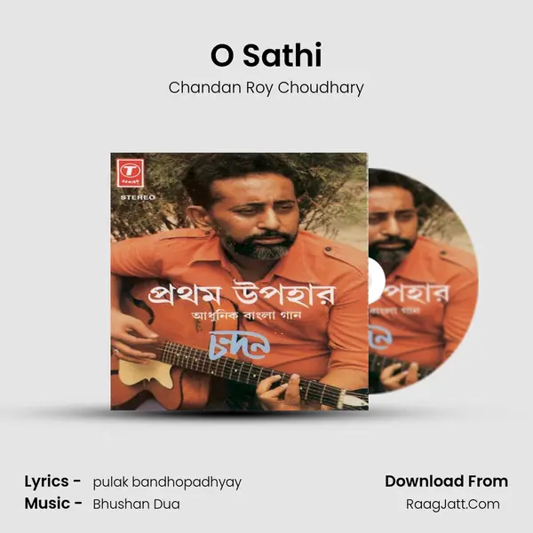 O Sathi MP3 Song by Chandan Roy Choudhary Cover