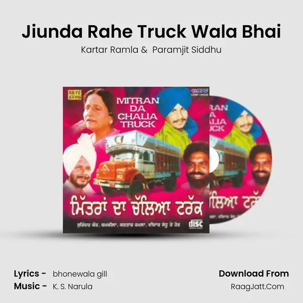 Jiunda Rahe Truck Wala Bhai MP3 Song by Kartar Ramla Cover