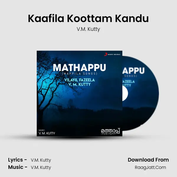Kaafila Koottam Kandu MP3 Song by V.M. Kutty Cover