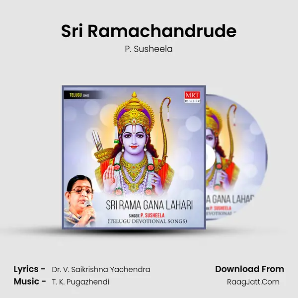 Sri Ramachandrude MP3 Song by P. Susheela Cover