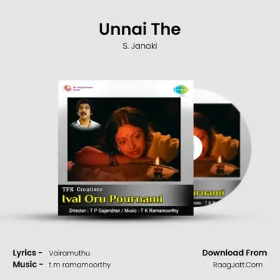 Unnai The MP3 Song by S. Janaki Cover