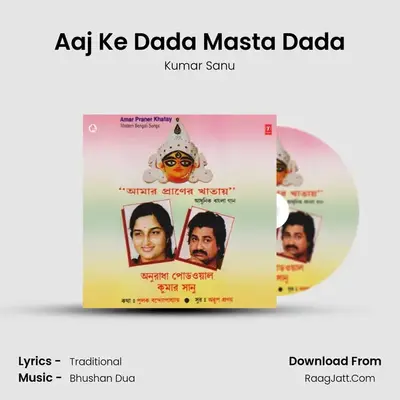 Aaj Ke Dada Masta Dada MP3 Song by Kumar Sanu Cover
