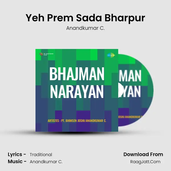 Yeh Prem Sada Bharpur MP3 Song by Anandkumar C. Cover