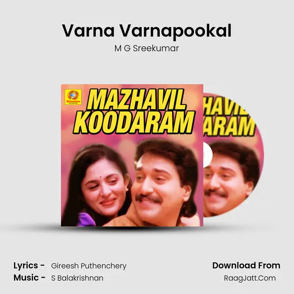 Varna Varnapookal MP3 Song by M G Sreekumar Cover