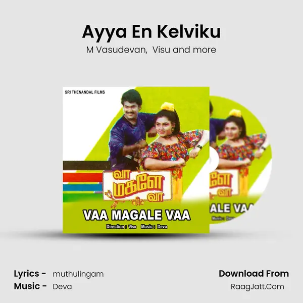 Ayya En Kelviku MP3 Song by M Vasudevan Cover