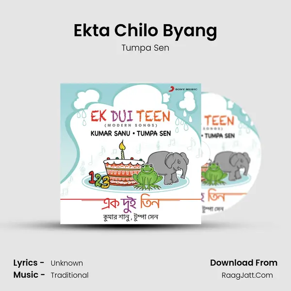 Ekta Chilo Byang MP3 Song by Tumpa Sen Cover