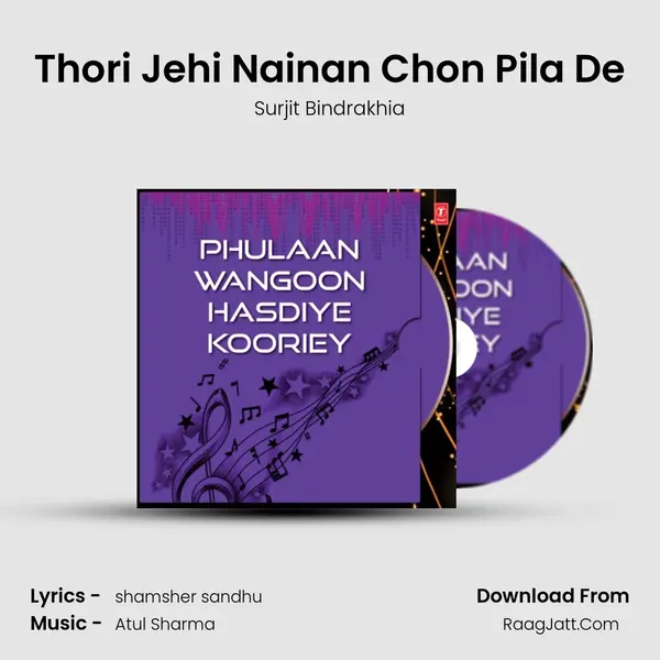 Thori Jehi Nainan Chon Pila De MP3 Song by Surjit Bindrakhia Cover