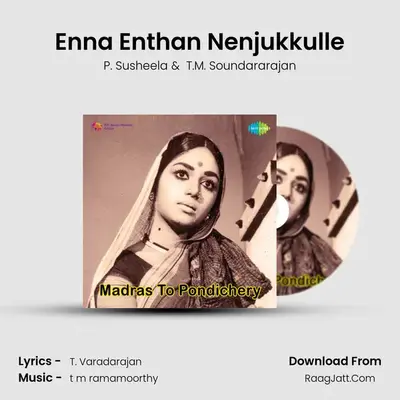 Enna Enthan Nenjukkulle MP3 Song by P. Susheela Cover
