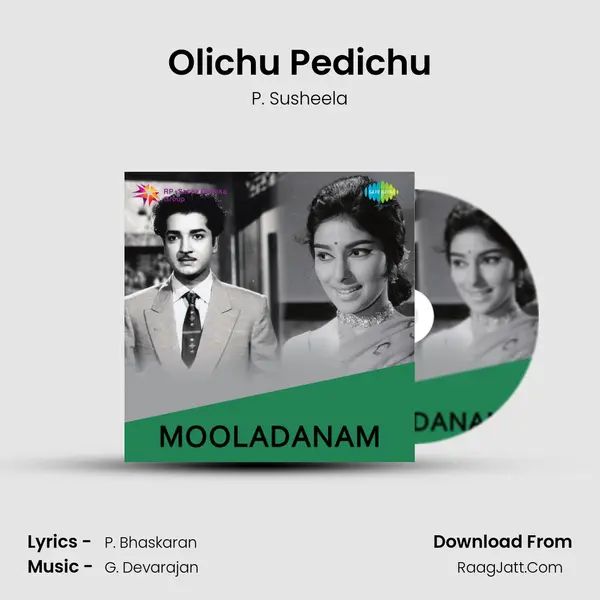 Olichu Pedichu MP3 Song by P. Susheela Cover