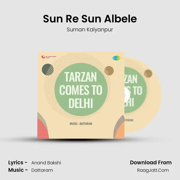 Sun Re Sun Albele MP3 Song by Suman Kalyanpur Cover