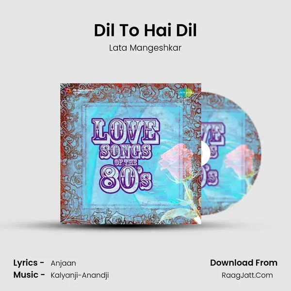 Dil To Hai Dil MP3 Song by Lata Mangeshkar Cover
