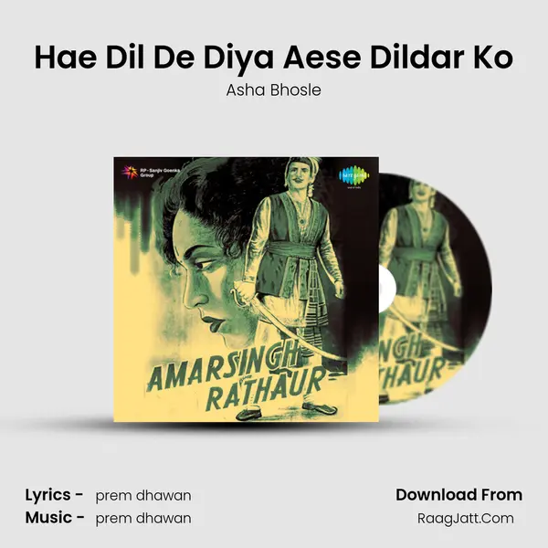 Hae Dil De Diya Aese Dildar Ko MP3 Song by Asha Bhosle Cover