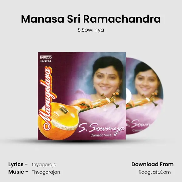 Manasa Sri Ramachandra MP3 Song by S.Sowmya Cover