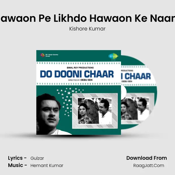 Hawaon Pe Likhdo Hawaon Ke Naam MP3 Song by Kishore Kumar Cover