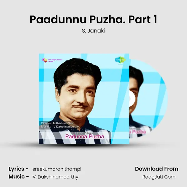 Paadunnu Puzha. Part 1 MP3 Song by S. Janaki Cover