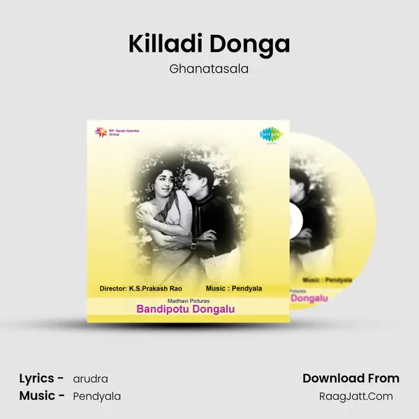 Killadi Donga MP3 Song by Ghanatasala Cover