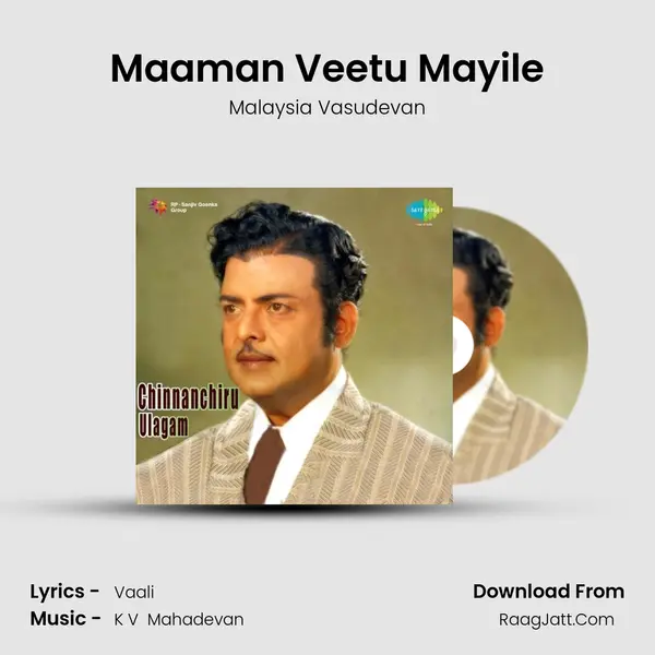 Maaman Veetu Mayile MP3 Song by Malaysia Vasudevan Cover