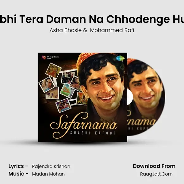 Kabhi Tera Daman Na Chhodenge Hum MP3 Song by Asha Bhosle Cover