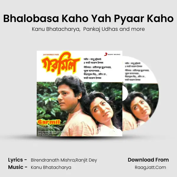 Bhalobasa Kaho Yah Pyaar Kaho MP3 Song by Kanu Bhatacharya Cover