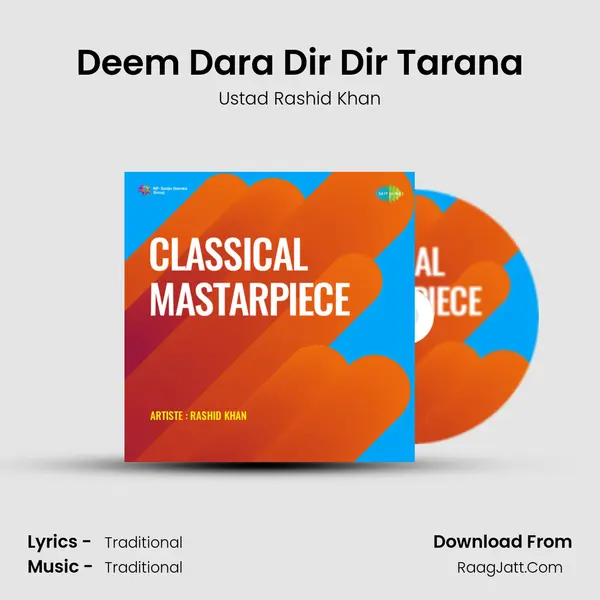 Deem Dara Dir Dir Tarana MP3 Song by Ustad Rashid Khan Cover