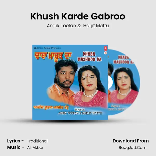 Khush Karde Gabroo MP3 Song by Amrik Toofan Cover