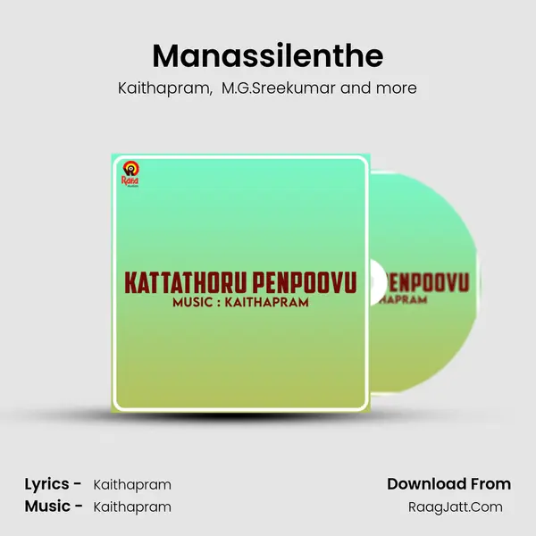 Manassilenthe MP3 Song by Kaithapram Cover