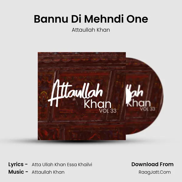 Bannu Di Mehndi One MP3 Song by Attaullah Khan Cover