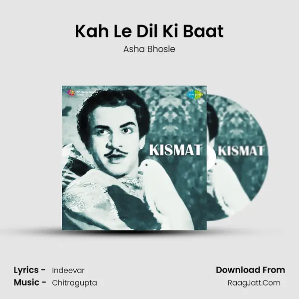 Kah Le Dil Ki Baat MP3 Song by Asha Bhosle Cover