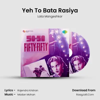 Yeh To Bata Rasiya MP3 Song by Lata Mangeshkar Cover