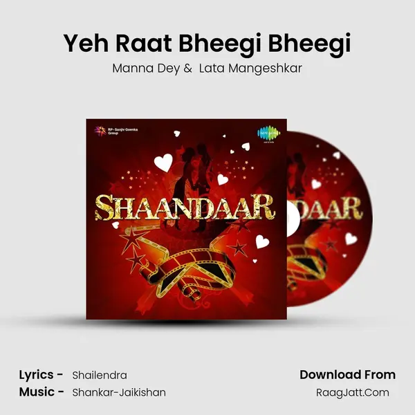 Yeh Raat Bheegi Bheegi MP3 Song by Manna Dey Cover