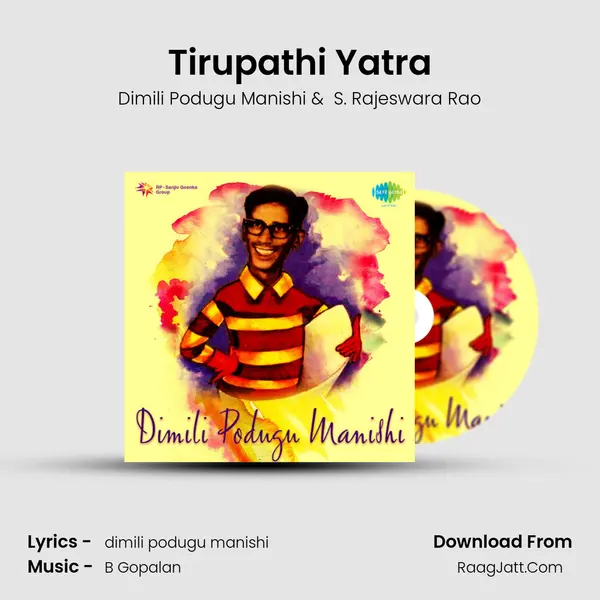 Tirupathi Yatra MP3 Song by Dimili Podugu Manishi Cover