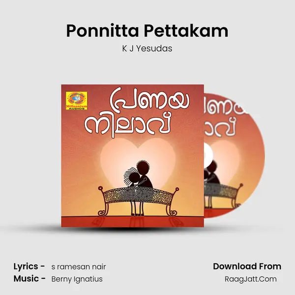 Ponnitta Pettakam MP3 Song by K J Yesudas Cover