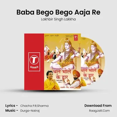 Baba Bego Bego Aaja Re MP3 Song by Lakhbir Singh Lakkha Cover