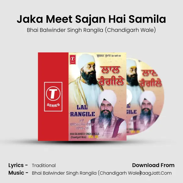 Jaka Meet Sajan Hai Samila MP3 Song by Bhai Balwinder Singh Rangila (Chandigarh Wale) Cover