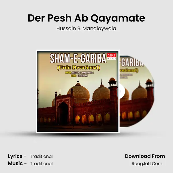 Der Pesh Ab Qayamate MP3 Song by Hussain S. Mandlaywala Cover