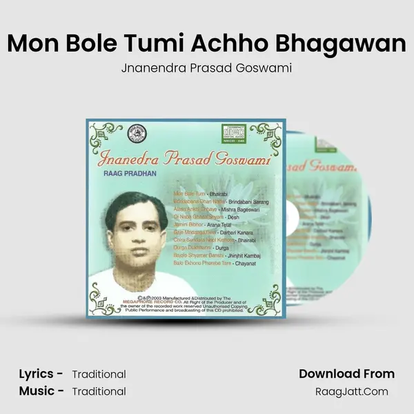 Mon Bole Tumi Achho Bhagawan MP3 Song by Jnanendra Prasad Goswami Cover