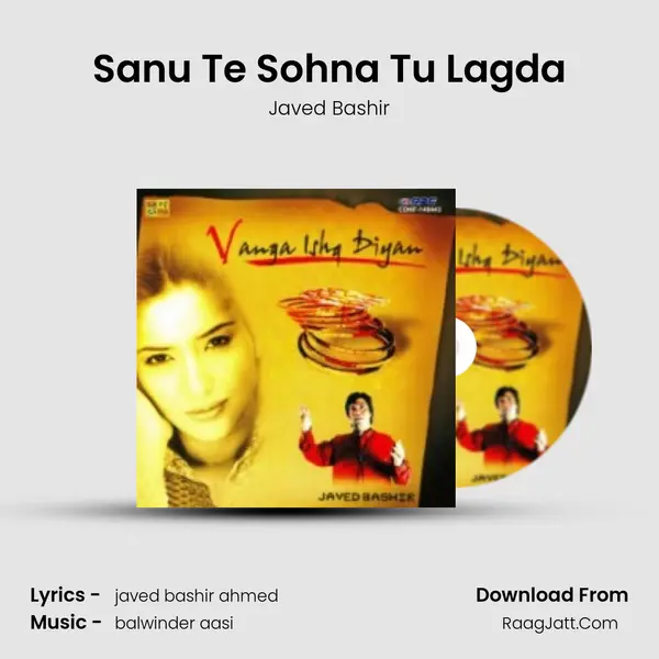 Sanu Te Sohna Tu Lagda MP3 Song by Javed Bashir Cover