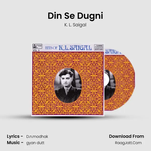 Din Se Dugni MP3 Song by K. L. Saigal Cover