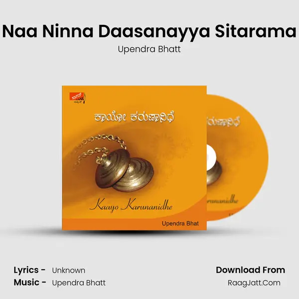 Naa Ninna Daasanayya Sitarama MP3 Song by Upendra Bhatt Cover