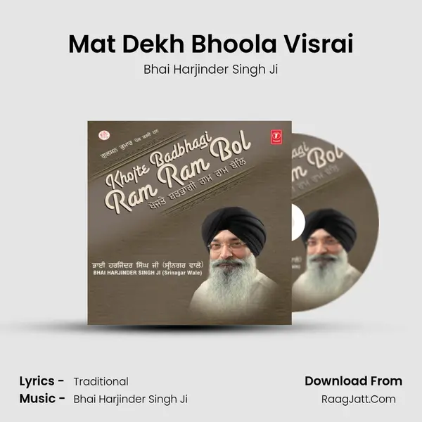 Mat Dekh Bhoola Visrai MP3 Song by Bhai Harjinder Singh Ji Cover