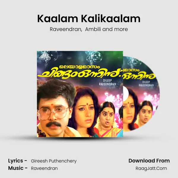 Kaalam Kalikaalam MP3 Song by Raveendran Cover